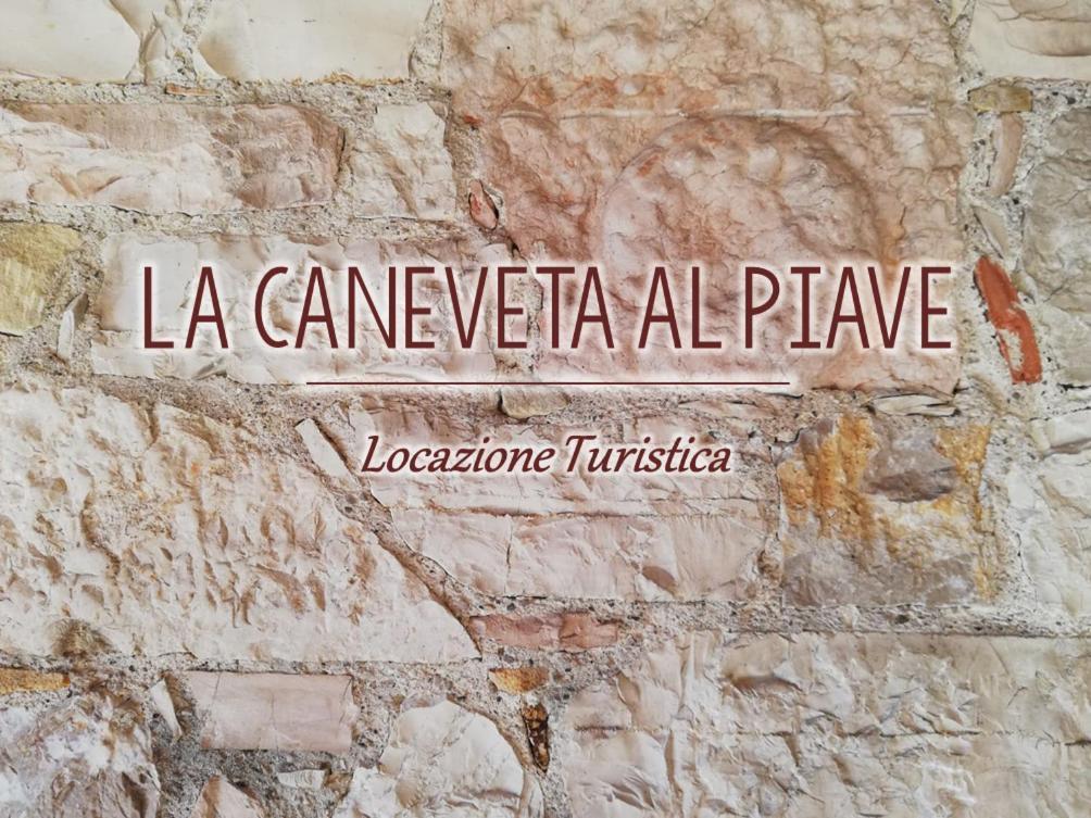 La Caneveta Al Piave Вальдобб'ядене Екстер'єр фото